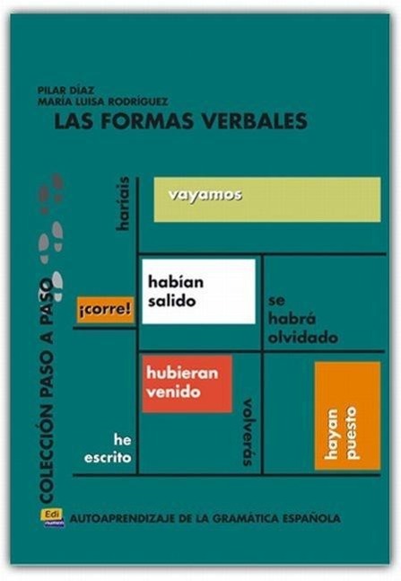 Colección Paso a Paso Las Formas Verbales / Autoaprendizaje de la Gramática Española / Pilar Díaz (u. a.) / Taschenbuch / 188 S. / Englisch / 2011 / EDINUMEN / EAN 9788495986368 - Díaz, Pilar