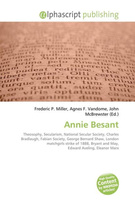 Annie Besant / Frederic P. Miller (u. a.) / Taschenbuch / Englisch / Alphascript Publishing / EAN 9786130084769 - Miller, Frederic P.