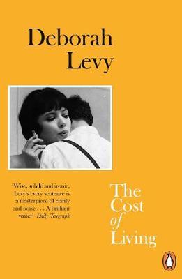 The Cost of Living / Deborah Levy / Taschenbuch / VIII / Englisch / 2019 / Penguin Books Ltd (UK) / EAN 9780241977569 - Levy, Deborah