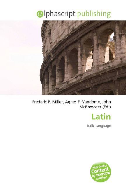 Latin / Frederic P. Miller (u. a.) / Taschenbuch / Englisch / Alphascript Publishing / EAN 9786130001070 - Miller, Frederic P.