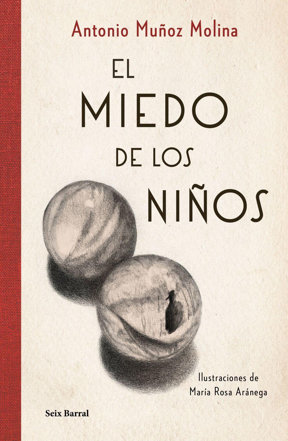 El miedo de los niños / Antonio Muñoz Molina / Taschenbuch / Spanisch / 2020 / Seix Barral / EAN 9788432237270 - Muñoz Molina, Antonio