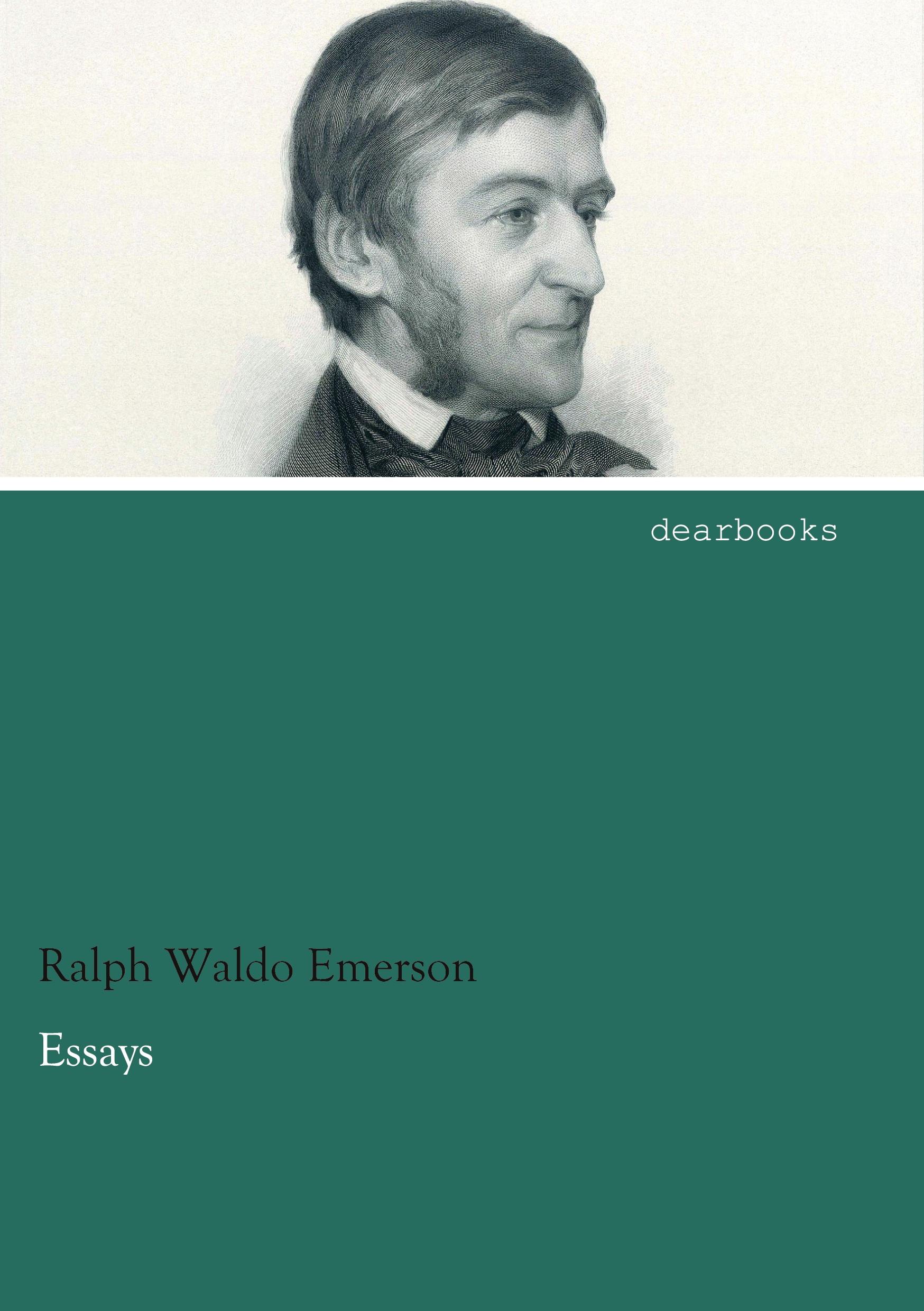 Essays / Ralph Waldo Emerson / Taschenbuch / Paperback / 312 S. / Deutsch / 2021 / dearbooks / EAN 9783954558070 - Emerson, Ralph Waldo
