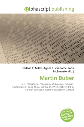Martin Buber / Frederic P. Miller (u. a.) / Taschenbuch / Englisch / Alphascript Publishing / EAN 9786130218270 - Miller, Frederic P.