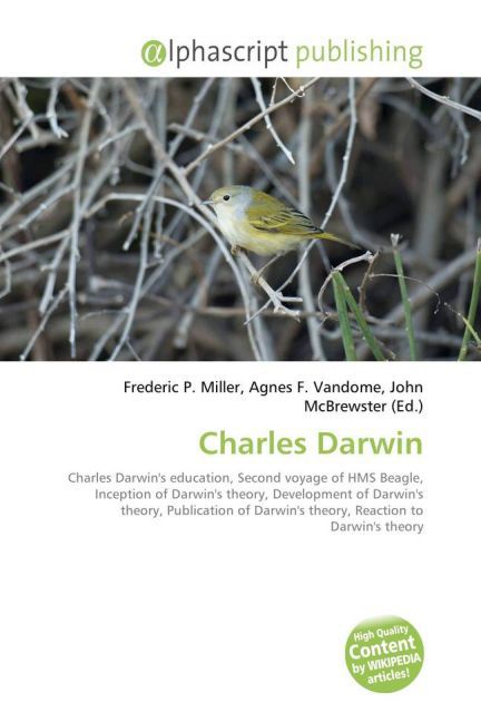 Charles Darwin / Frederic P. Miller (u. a.) / Taschenbuch / Englisch / Alphascript Publishing / EAN 9786130079970 - Miller, Frederic P.