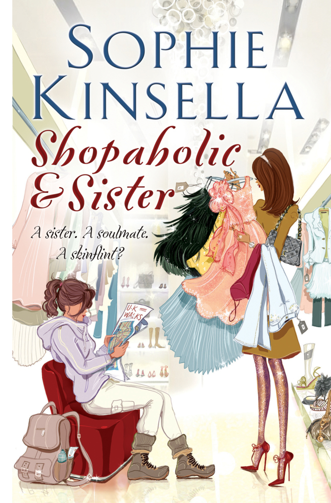 Shopaholic & Sister / (Shopaholic Book 4) / Sophie Kinsella / Taschenbuch / A-format paperback / 378 S. / Englisch / 2005 / Transworld Publ. Ltd UK / EAN 9780552152471 - Kinsella, Sophie
