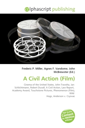 A Civil Action (Film) / Frederic P. Miller (u. a.) / Taschenbuch / Englisch / Alphascript Publishing / EAN 9786130692971 - Miller, Frederic P.