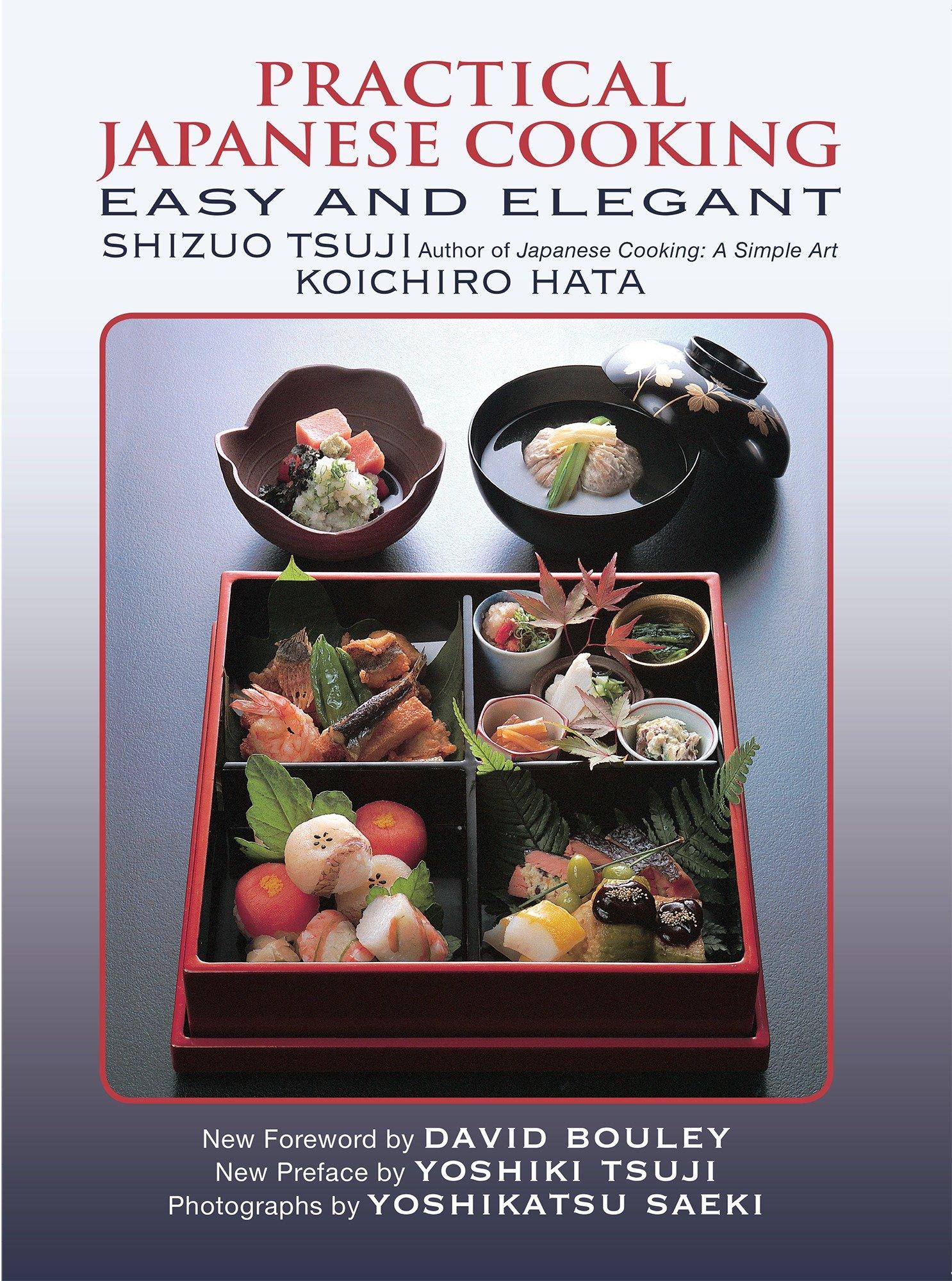 Practical Japanese Cooking / Easy and Elegant / Shizuo Tsuji (u. a.) / Taschenbuch / Kartoniert / Broschiert / Englisch / 2016 / Kodansha America, Inc / EAN 9781568365671 - Tsuji, Shizuo