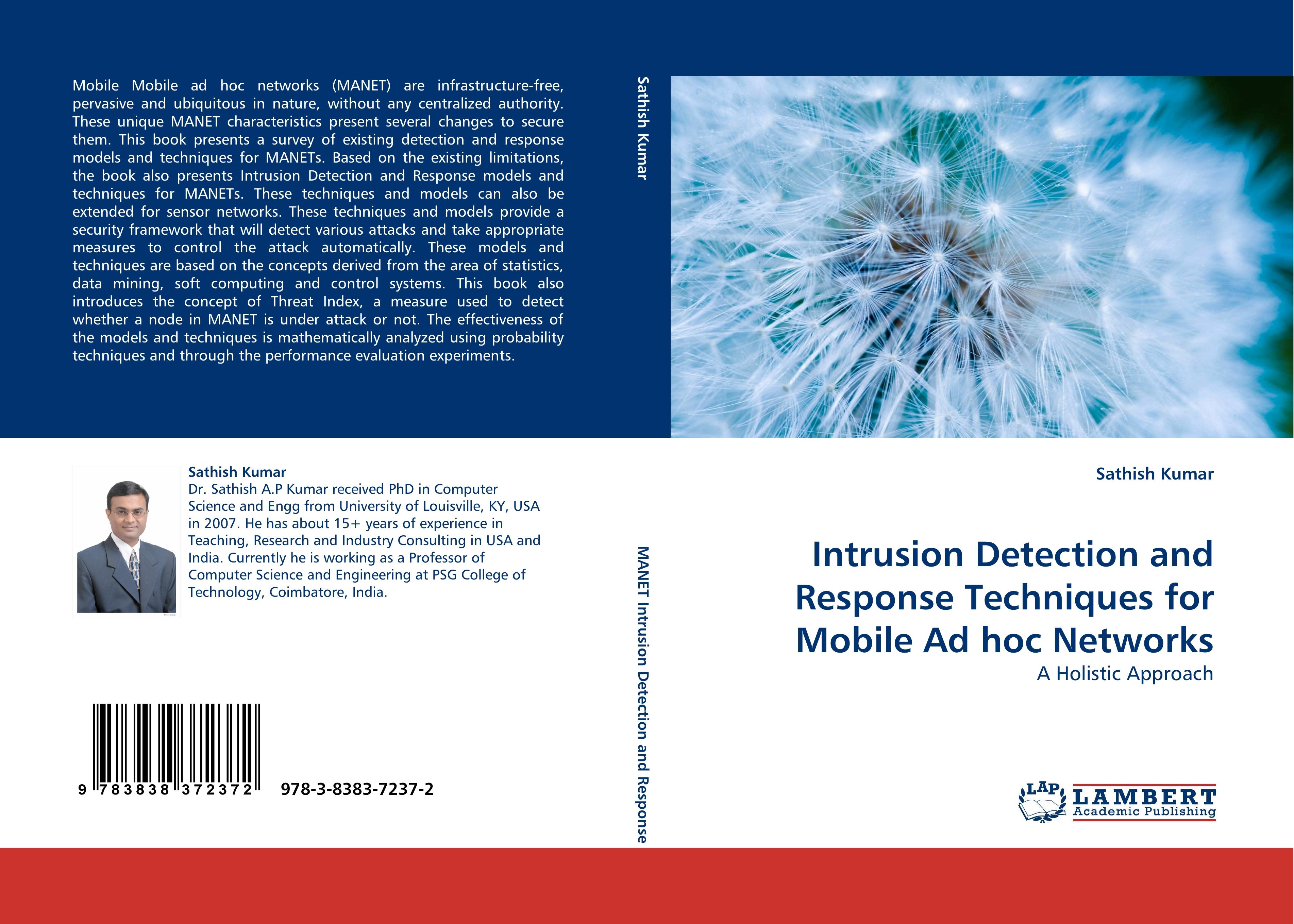 Intrusion Detection and Response Techniques for Mobile Ad hoc Networks / A Holistic Approach / Sathish Kumar / Taschenbuch / Paperback / 200 S. / Englisch / 2010 / LAP LAMBERT Academic Publishing - Kumar, Sathish