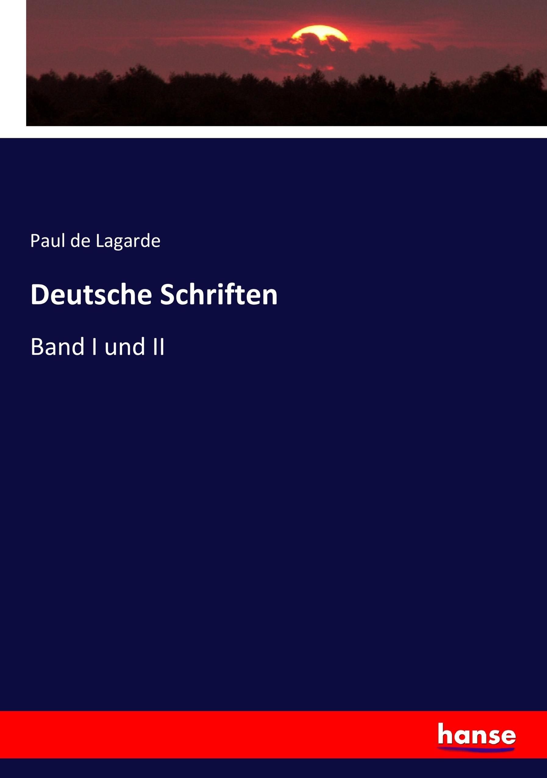 Deutsche Schriften / Band I und II / Paul De Lagarde / Taschenbuch / Paperback / 372 S. / Deutsch / 2020 / hansebooks / EAN 9783337336172 - Lagarde, Paul De