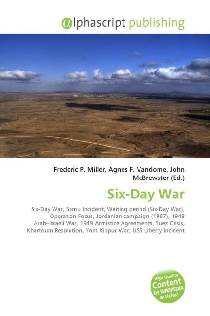 Six-Day War / Frederic P. Miller (u. a.) / Taschenbuch / Englisch / Alphascript Publishing / EAN 9786130028572 - Miller, Frederic P.