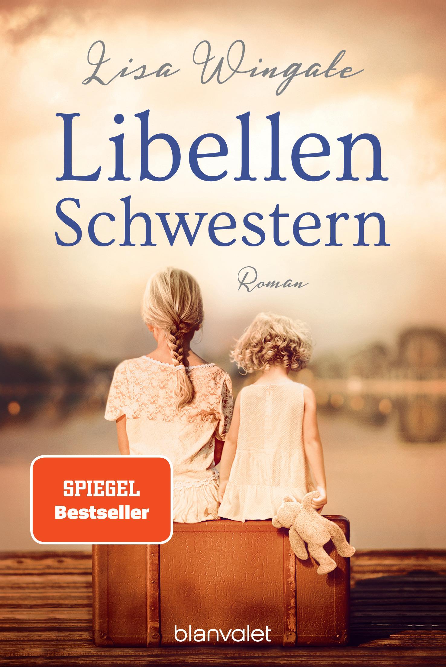 Libellenschwestern Roman Der NewYorkTimesBestseller Lisa Wingate