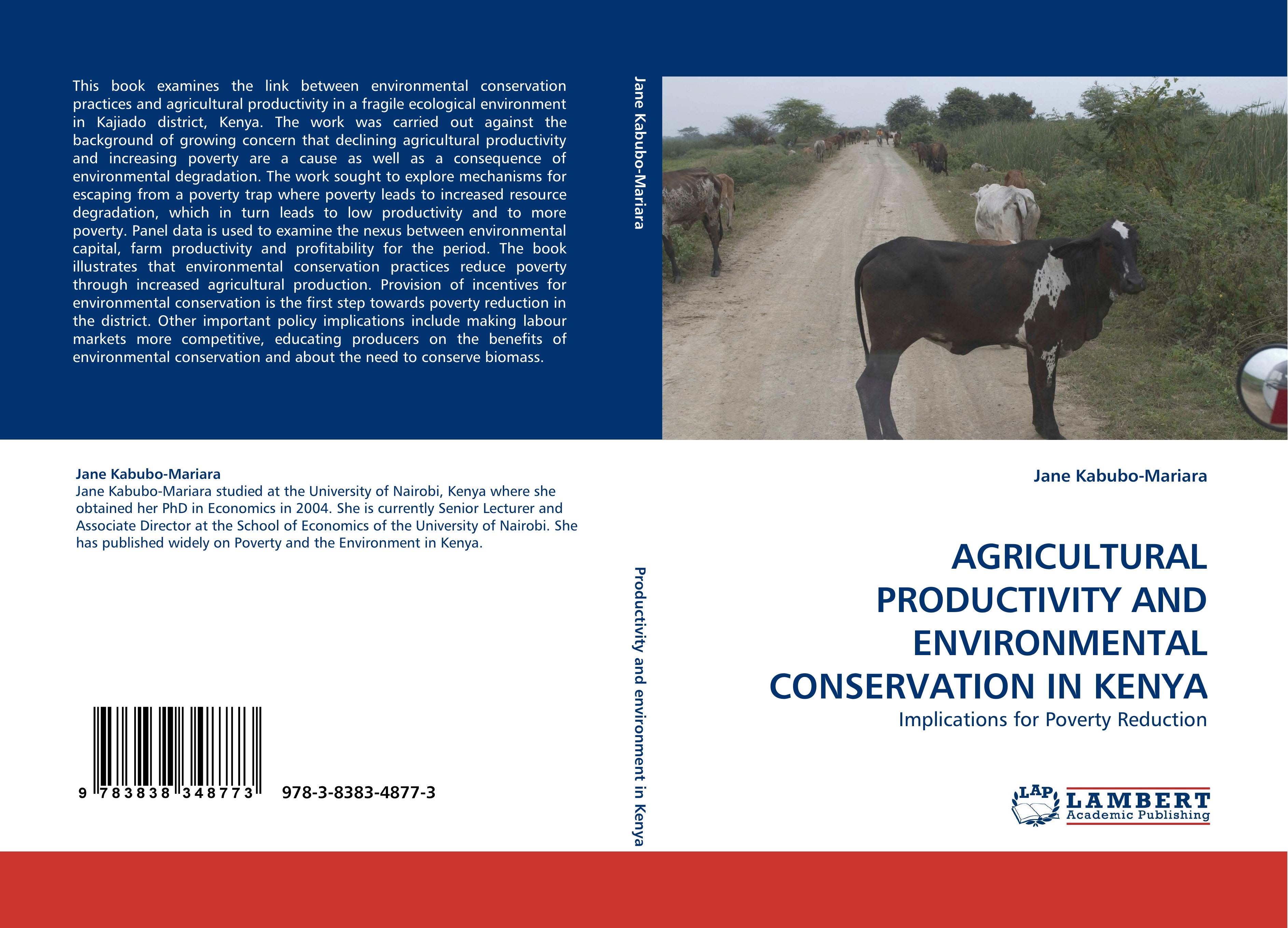 AGRICULTURAL PRODUCTIVITY AND ENVIRONMENTAL CONSERVATION IN KENYA / Implications for Poverty Reduction / Jane Kabubo-Mariara / Taschenbuch / Paperback / 152 S. / Englisch / 2010 / EAN 9783838348773 - Kabubo-Mariara, Jane