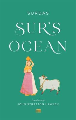Sur's Ocean / Classic Hindi Poetry in Translation / Surdas / Taschenbuch / Kartoniert / Broschiert / Englisch / 2023 / HARVARD UNIV PR / EAN 9780674290174 - Surdas