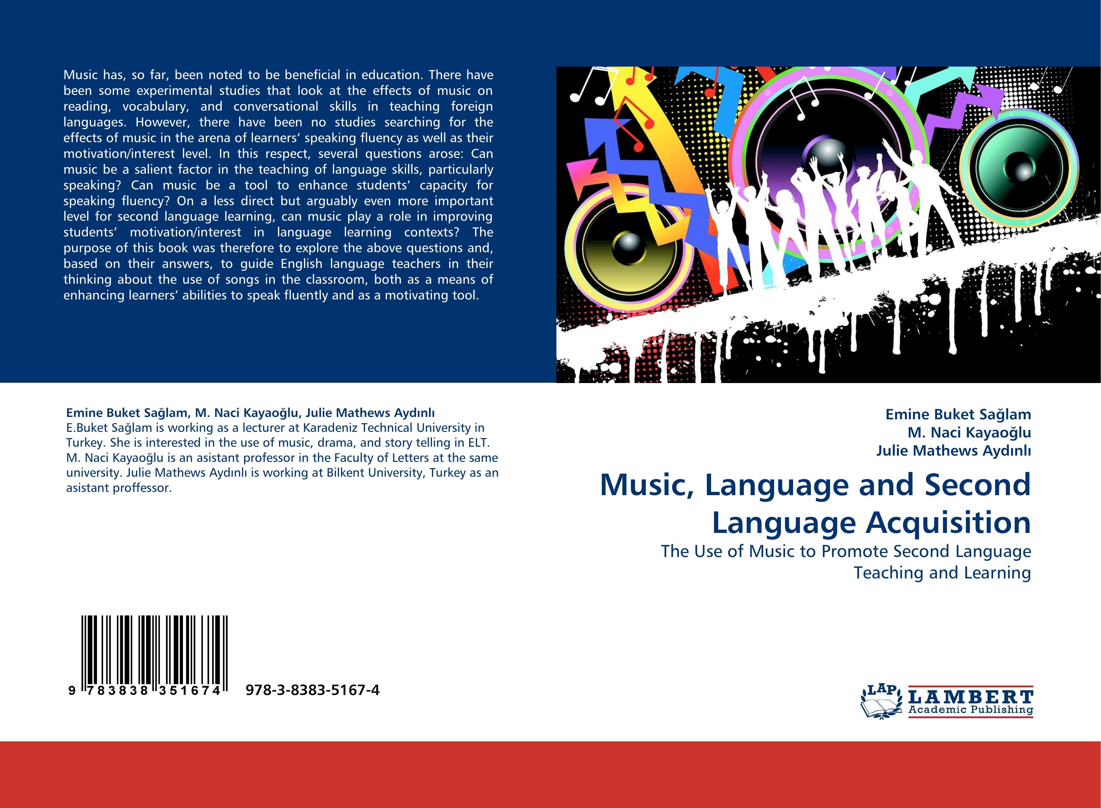 Music, Language and Second Language Acquisition / The Use of Music to Promote Second Language Teaching and Learning / Emine Buket Sa¿lam (u. a.) / Taschenbuch / Paperback / 56 S. / Englisch / 2010 - Sa¿lam, Emine Buket