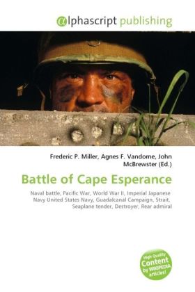 Battle of Cape Esperance / Frederic P. Miller (u. a.) / Taschenbuch / Englisch / Alphascript Publishing / EAN 9786130626174 - Miller, Frederic P.