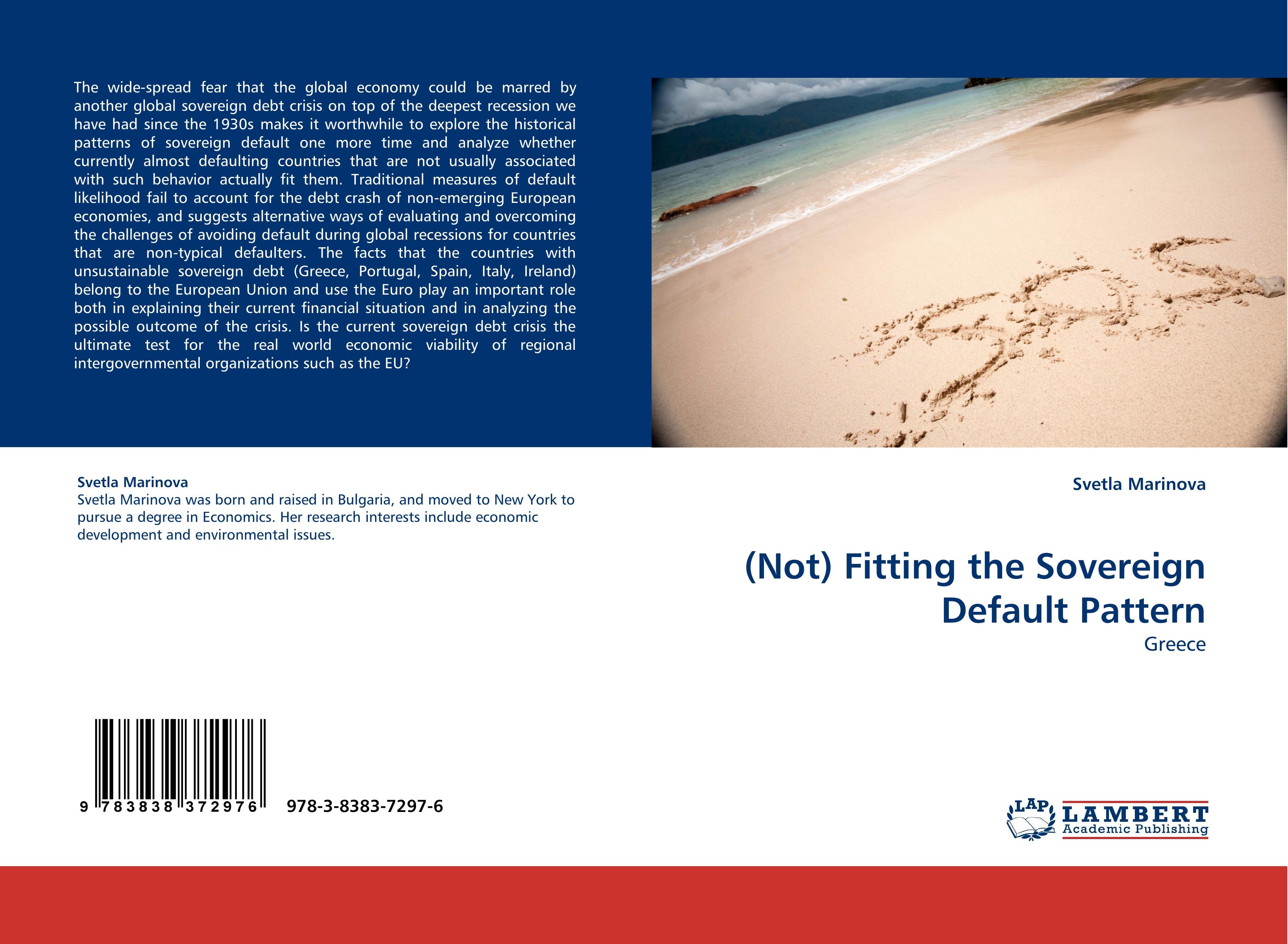 Not) Fitting the Sovereign Default Pattern / Greece / Svetla Marinova / Taschenbuch / Paperback / 64 S. / Englisch / 2010 / LAP LAMBERT Academic Publishing / EAN 9783838372976 - Marinova, Svetla