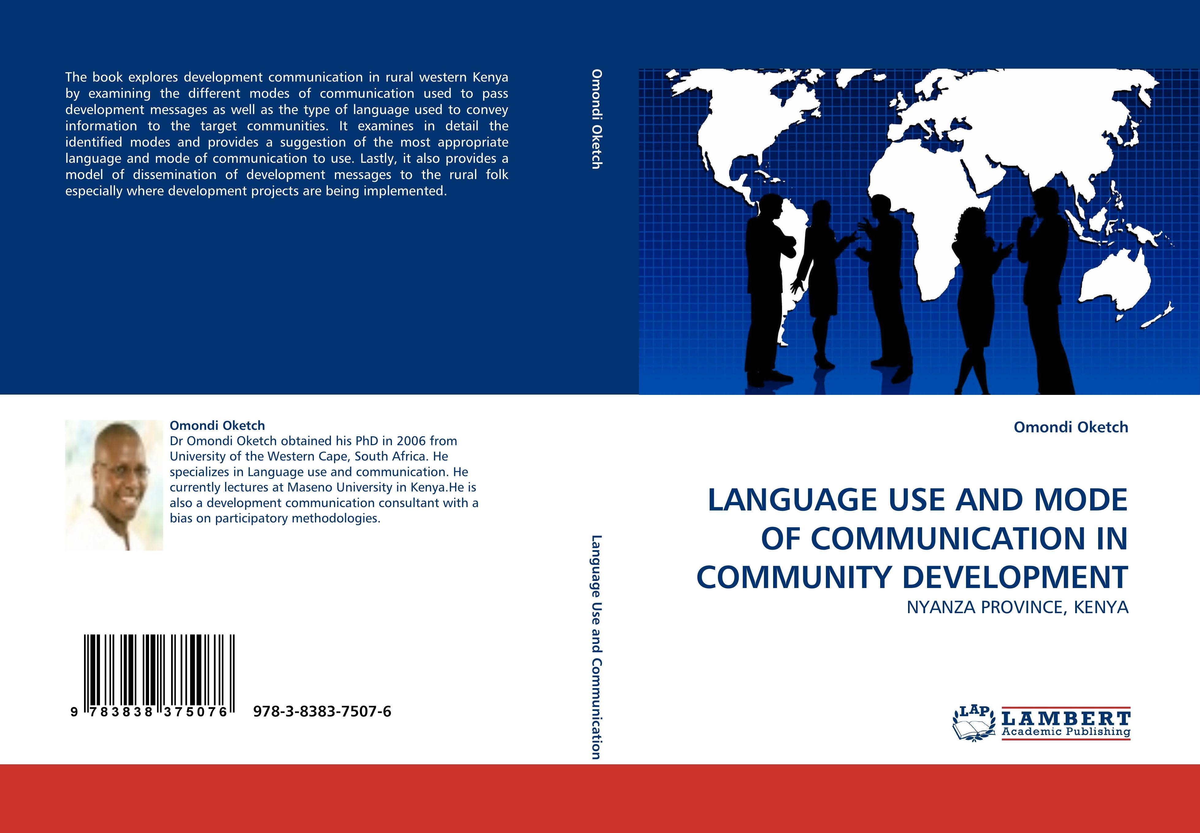 LANGUAGE USE AND MODE OF COMMUNICATION IN COMMUNITY DEVELOPMENT / NYANZA PROVINCE, KENYA / Omondi Oketch / Taschenbuch / Paperback / 356 S. / Englisch / 2010 / LAP LAMBERT Academic Publishing - Oketch, Omondi