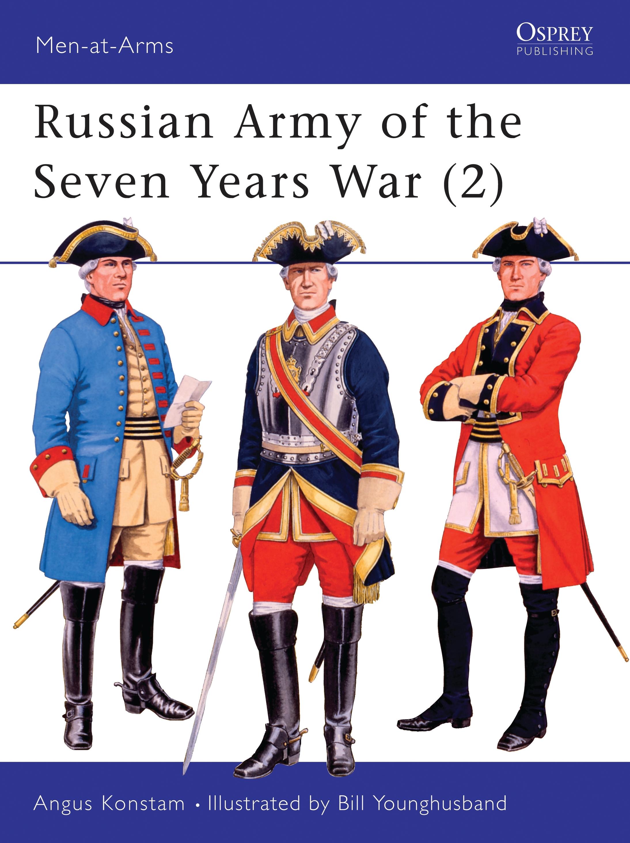 Russian Army of the Seven Years War (2) / Angus Konstam / Taschenbuch / Men-At-Arms (Osprey) / Englisch / 1996 / OSPREY PUB INC / EAN 9781855325876 - Konstam, Angus
