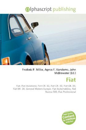 Fiat / Frederic P. Miller (u. a.) / Taschenbuch / Englisch / Alphascript Publishing / EAN 9786130050177 - Miller, Frederic P.