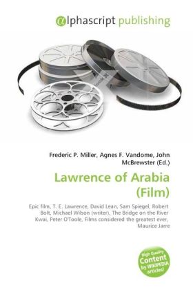 Lawrence of Arabia (Film) / Frederic P. Miller (u. a.) / Taschenbuch / Englisch / Alphascript Publishing / EAN 9786130627577 - Miller, Frederic P.