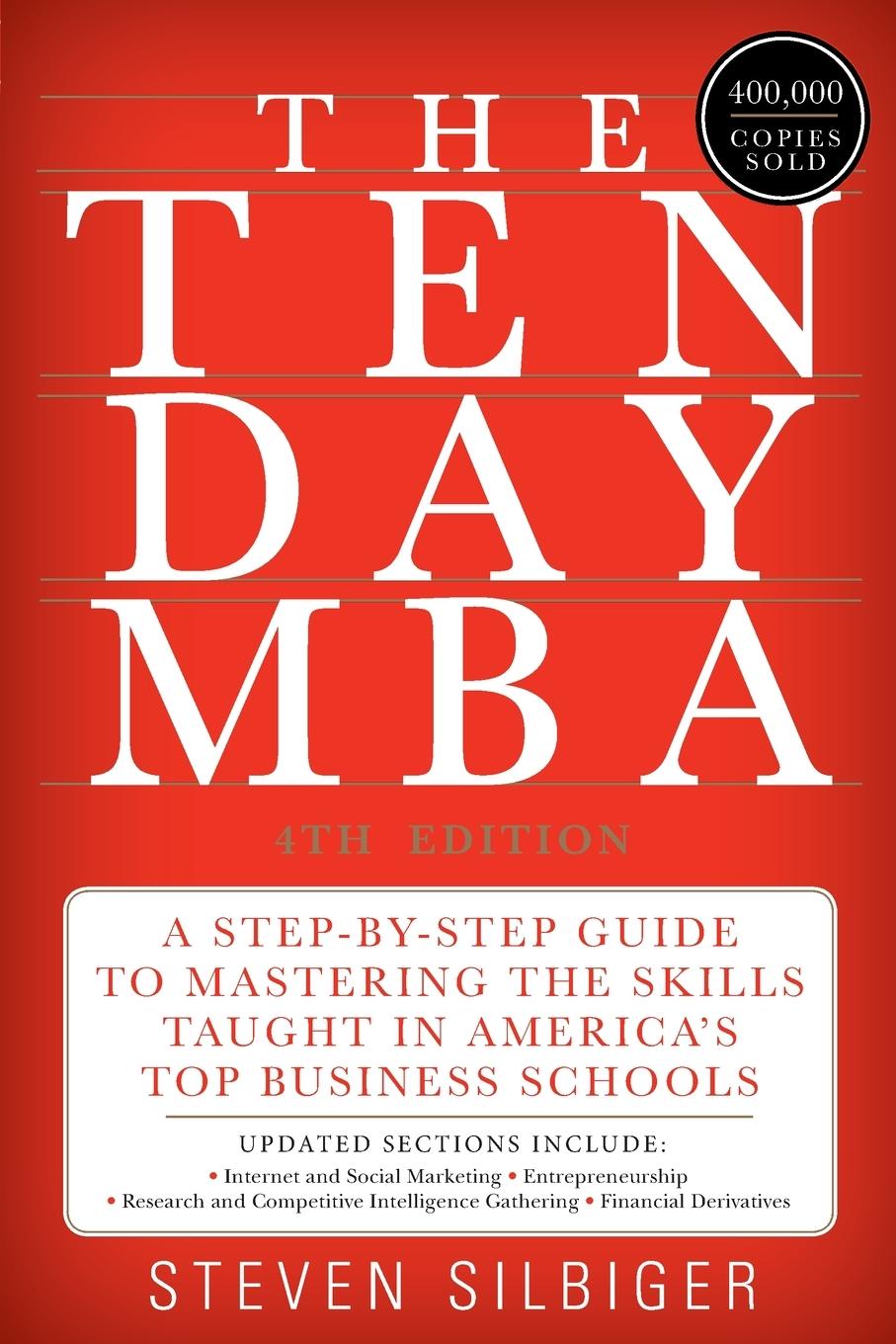 Ten-Day MBA 4th Ed., The / Steven A Silbiger / Taschenbuch / Paperback / Englisch / 2020 / Harper Business / EAN 9780062199577 - Silbiger, Steven A