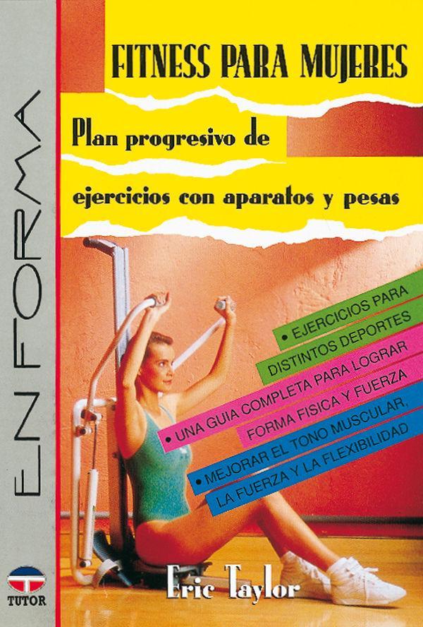 Fitness para mujeres  Eric A. Taylor  Taschenbuch  Spanisch  1993 - Taylor, Eric A.