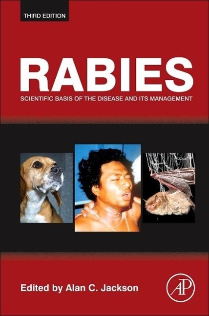 Rabies  Scientific Basis of the Disease and Its Management  Alan C. Jackson  Buch  Englisch  2013 - Jackson, Alan C.