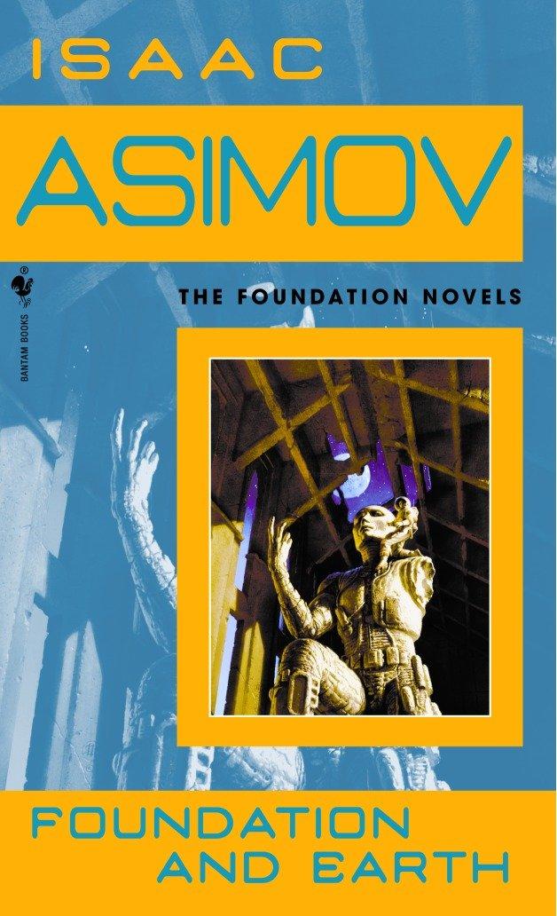 Foundation and Earth / Isaac Asimov / Taschenbuch / Foundation Series / Einband - flex.(Paperback) / Englisch / 2004 / Penguin Random House LLC / EAN 9780553587579 - Asimov, Isaac