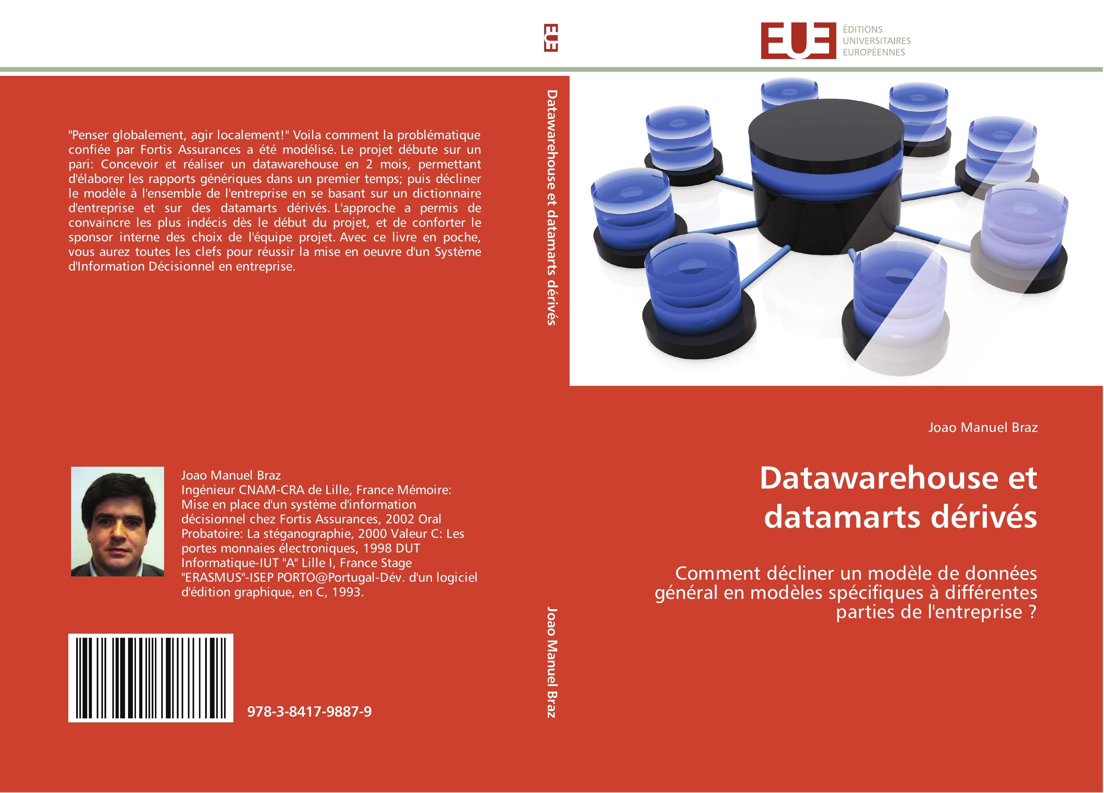 Datawarehouse et datamarts dérivés / Comment décliner un modèle de données général en modèles spécifiques à différentes parties de l'entreprise ? / Joao Manuel Braz / Taschenbuch / Paperback / 172 S. - Braz, Joao Manuel