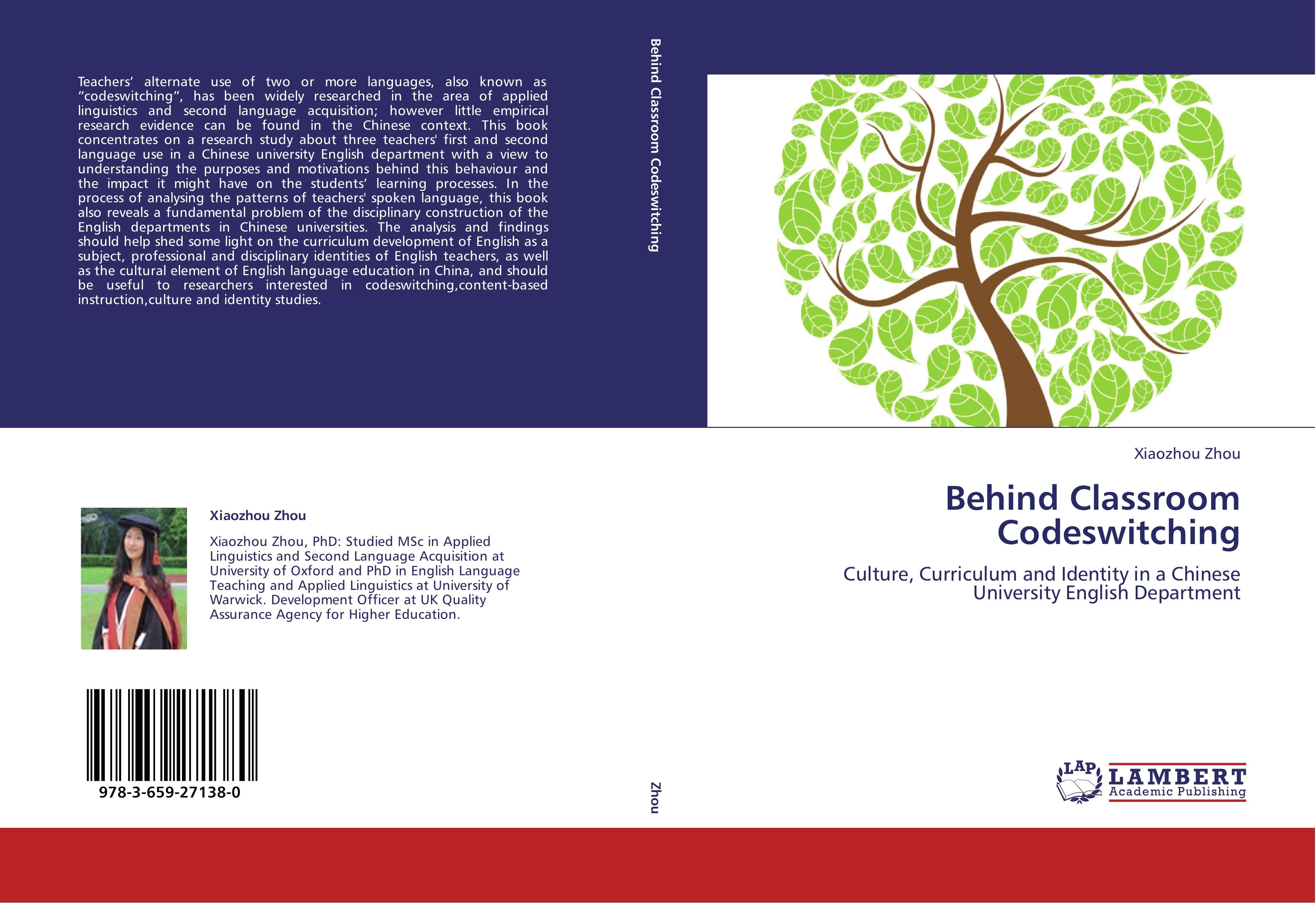 Behind Classroom Codeswitching / Culture, Curriculum and Identity in a Chinese University English Department / Xiaozhou Zhou / Taschenbuch / Paperback / 416 S. / Englisch / 2012 / EAN 9783659271380 - Zhou, Xiaozhou