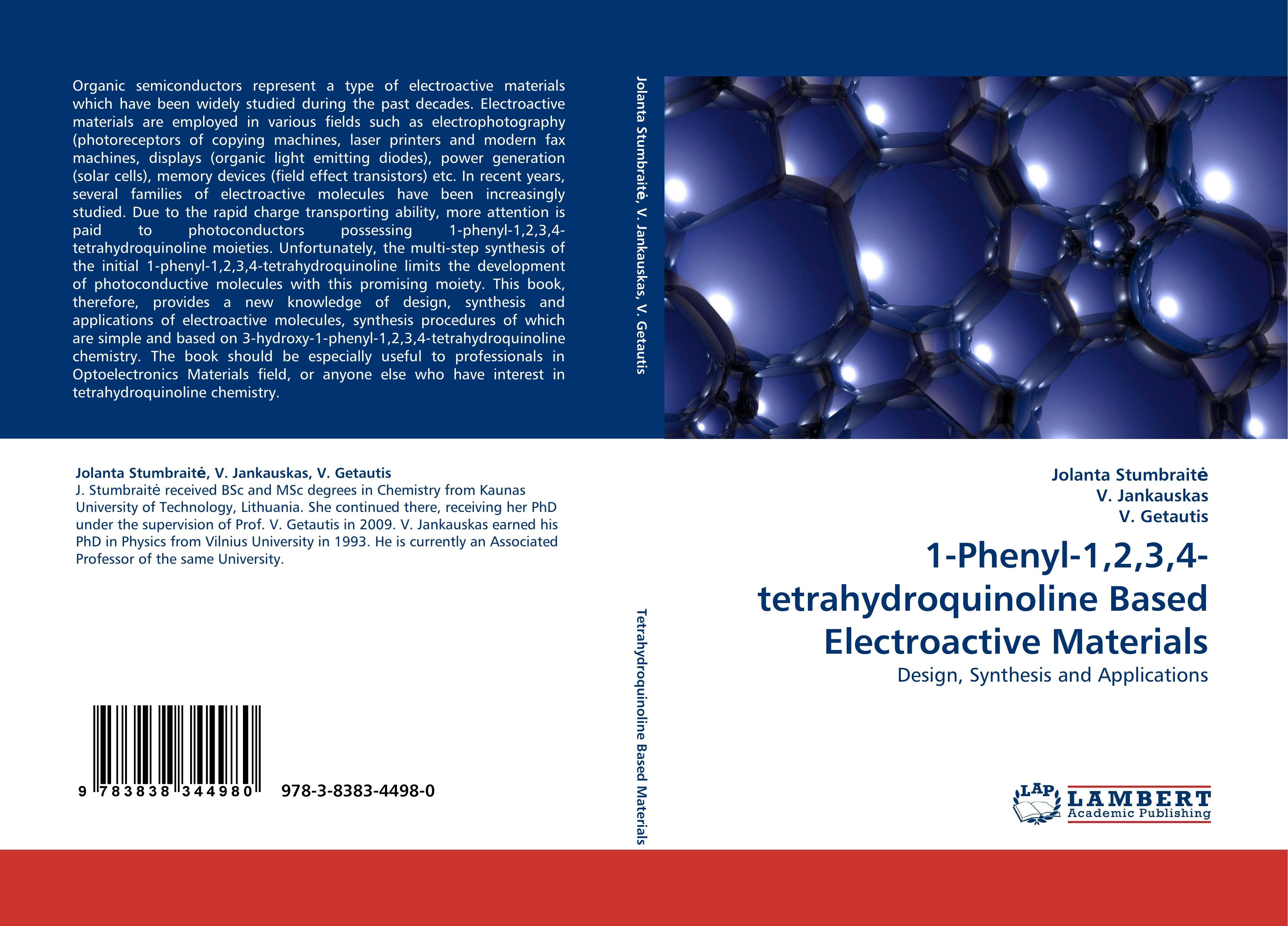 1-Phenyl-1,2,3,4-tetrahydroquinoline Based Electroactive Materials / Design, Synthesis and Applications / Jolanta Stumbrait¿ (u. a.) / Taschenbuch / Paperback / 168 S. / Englisch / 2010 - Stumbrait¿, Jolanta