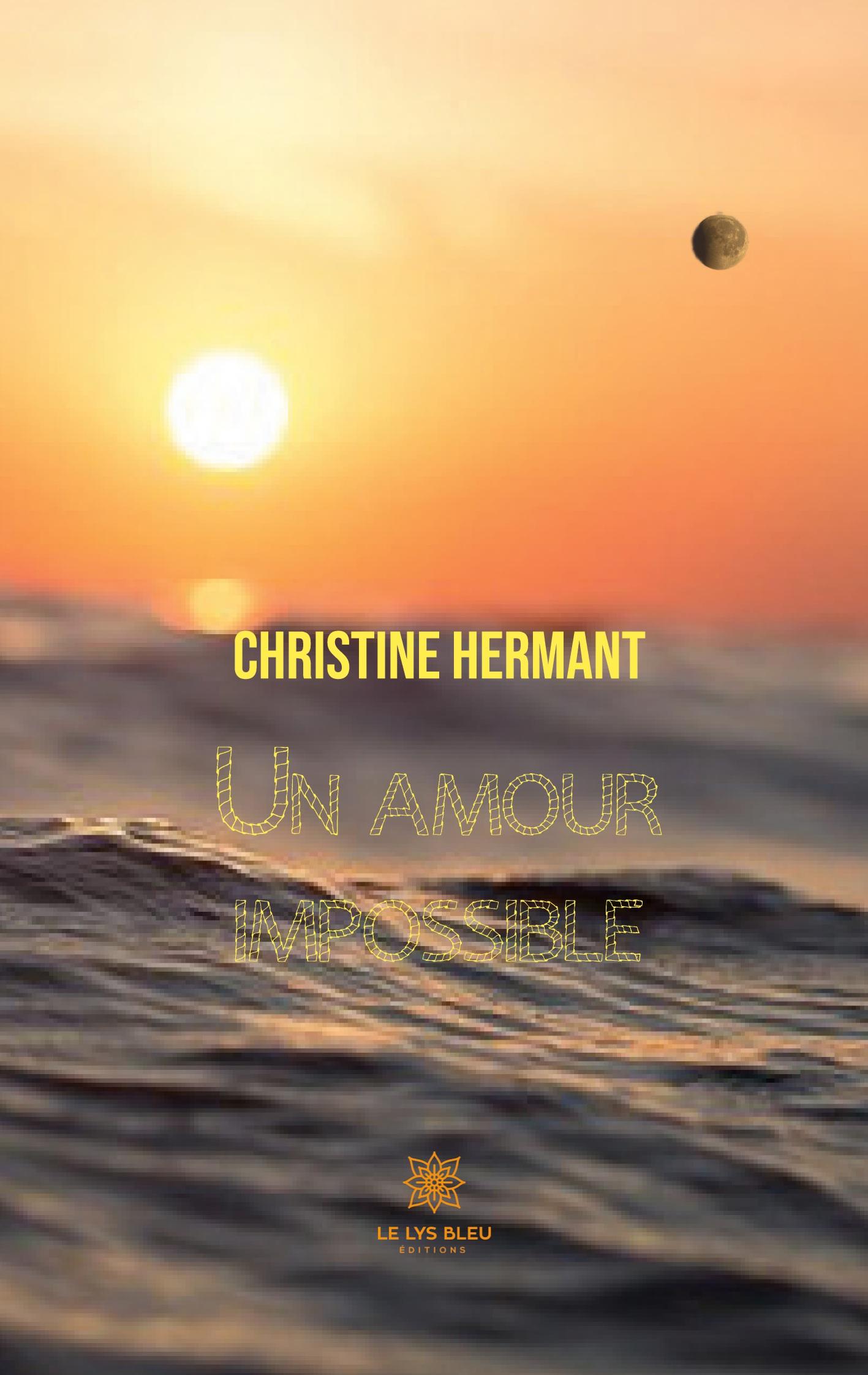 Un amour impossible / Christine Hermant / Taschenbuch / Paperback / 28 S. / Französisch / 2023 / Le Lys Bleu / EAN 9782851135780 - Hermant, Christine