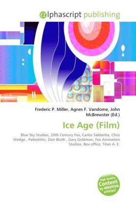 Ice Age (Film) / Frederic P. Miller (u. a.) / Taschenbuch / Englisch / Alphascript Publishing / EAN 9786130654481 - Miller, Frederic P.