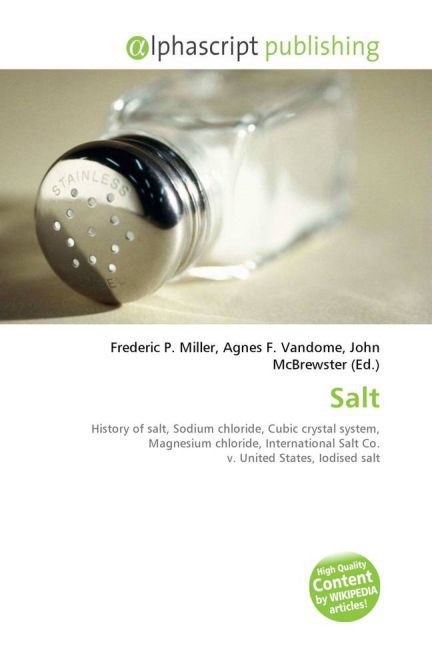 Salt / Frederic P. Miller (u. a.) / Taschenbuch / Englisch / Alphascript Publishing / EAN 9786130003982 - Miller, Frederic P.