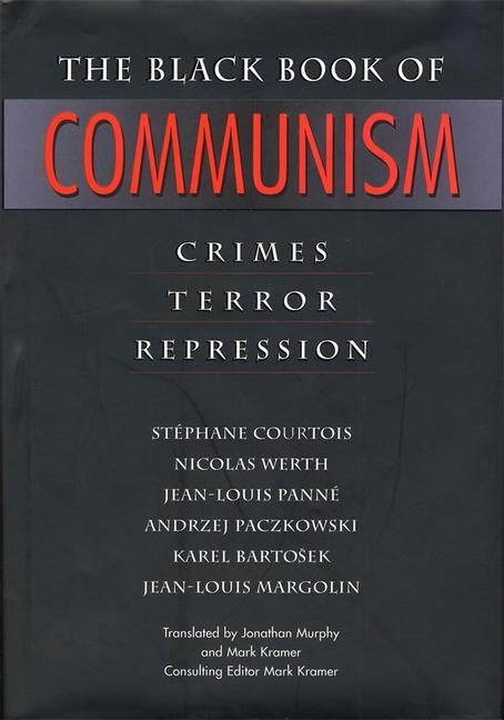 The Black Book of Communism / Crimes, Terror, Repression / Stephane Courtois (u. a.) / Buch / Gebunden / Englisch / 1999 / Harvard University Press / EAN 9780674076082 - Courtois, Stephane