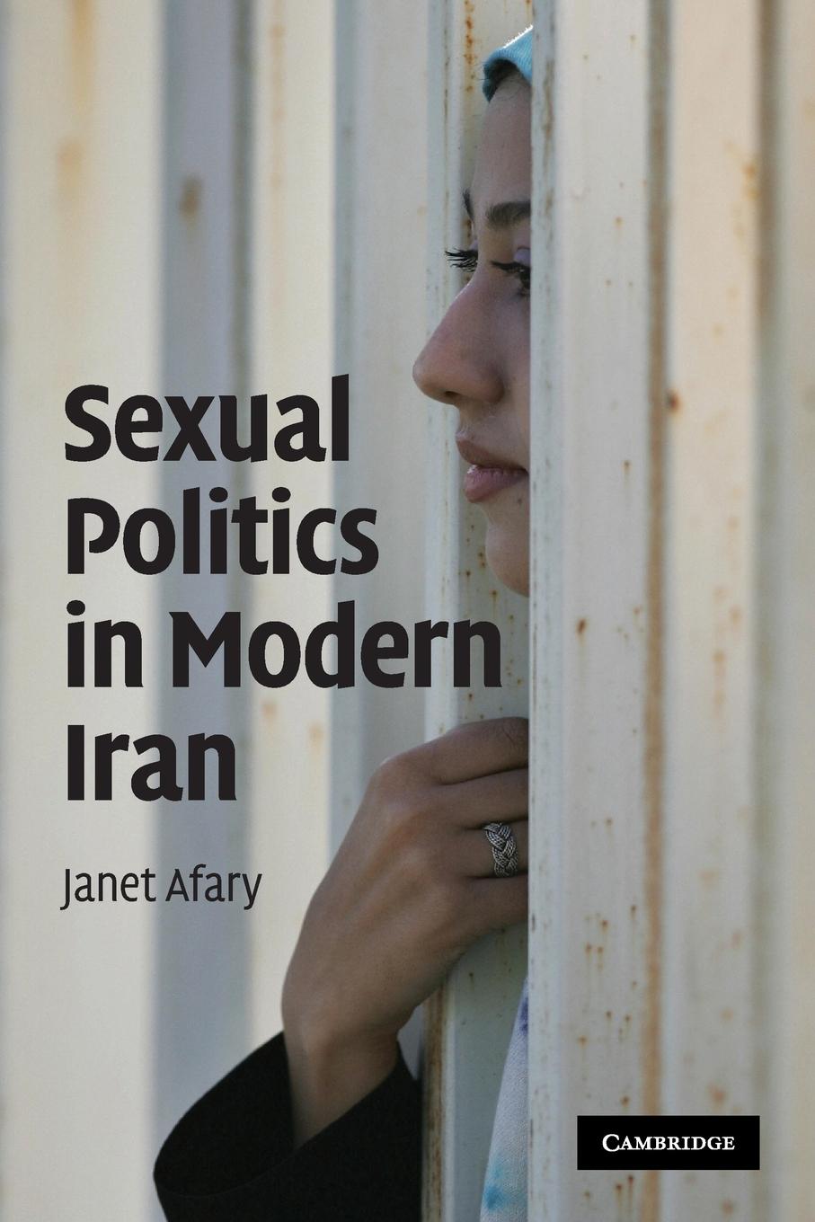 Sexual Politics in Modern Iran / Janet Afary / Taschenbuch / Paperback / Kartoniert / Broschiert / Englisch / 2015 / Cambridge University Press / EAN 9780521727082 - Afary, Janet
