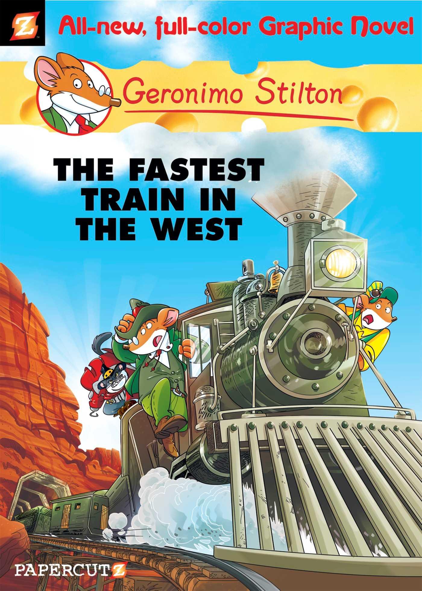 Geronimo Stilton Graphic Novels #13 / The Fastest Train in the West / Geronimo Stilton / Buch / Englisch / 2013 / Papercutz / EAN 9781597074483 - Stilton, Geronimo