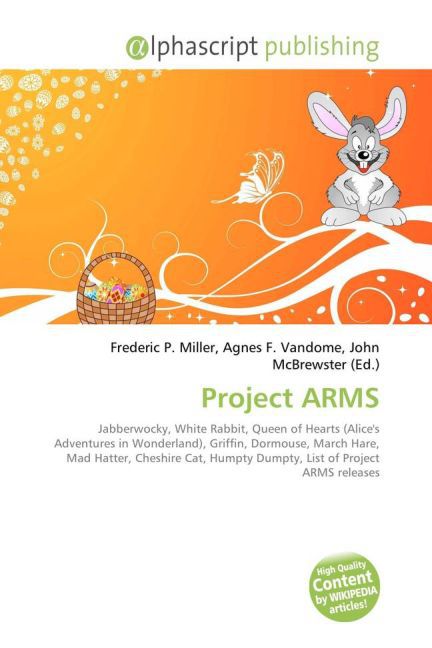 Project ARMS / Frederic P. Miller (u. a.) / Taschenbuch / Englisch / Alphascript Publishing / EAN 9786130084783 - Miller, Frederic P.