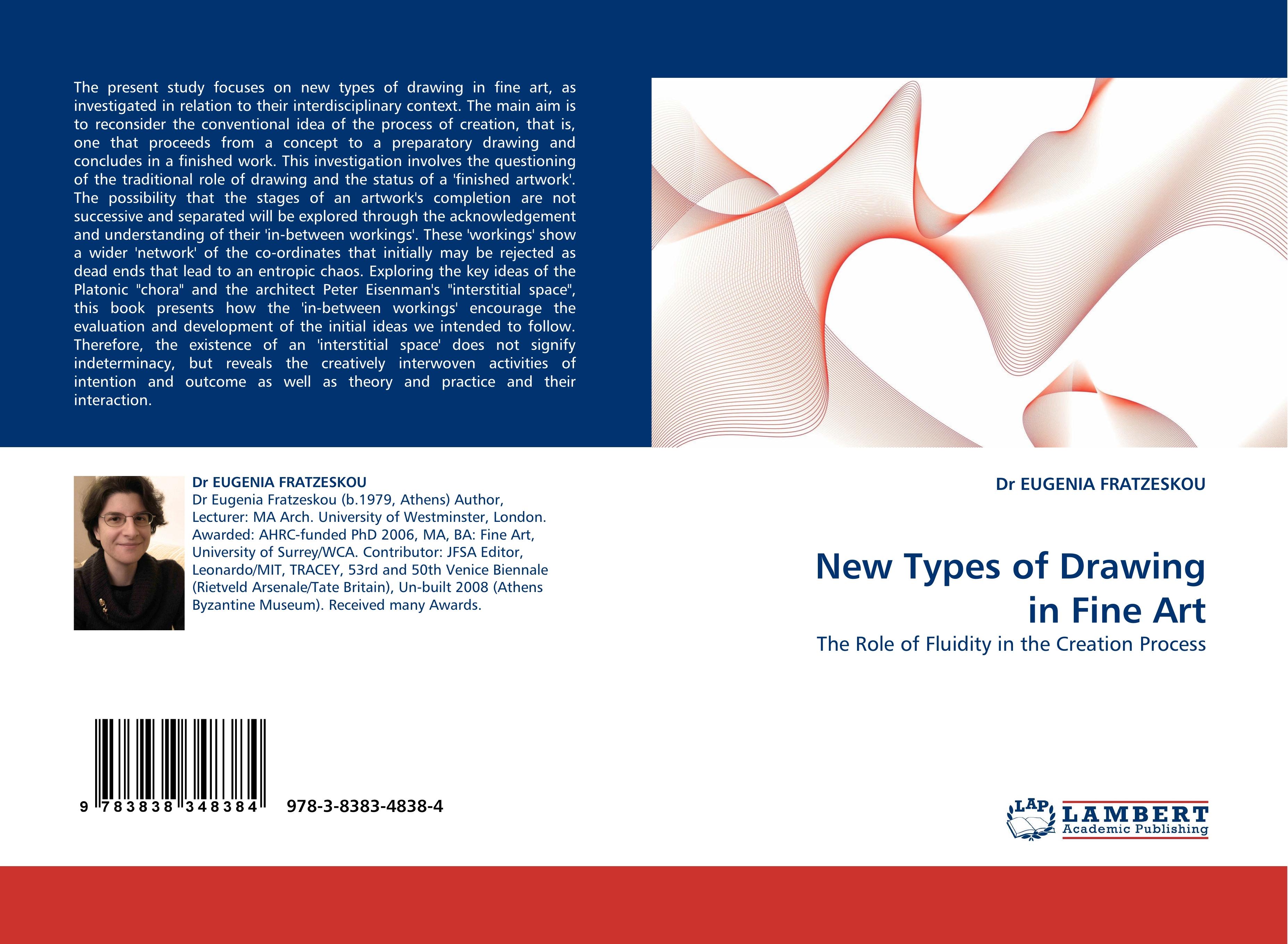 New Types of Drawing in Fine Art / The Role of Fluidity in the Creation Process / Eugenia Fratzeskou / Taschenbuch / Paperback / 64 S. / Englisch / 2010 / LAP LAMBERT Academic Publishing - Fratzeskou, Eugenia