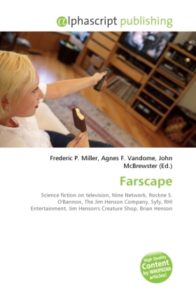 Farscape / Frederic P. Miller (u. a.) / Taschenbuch / Englisch / Alphascript Publishing / EAN 9786130233785 - Miller, Frederic P.