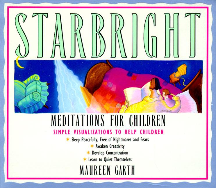 Starbright--Meditations for Children / Maureen Garth / Taschenbuch / Englisch / 1991 / HARPER ONE / EAN 9780062503985 - Garth, Maureen
