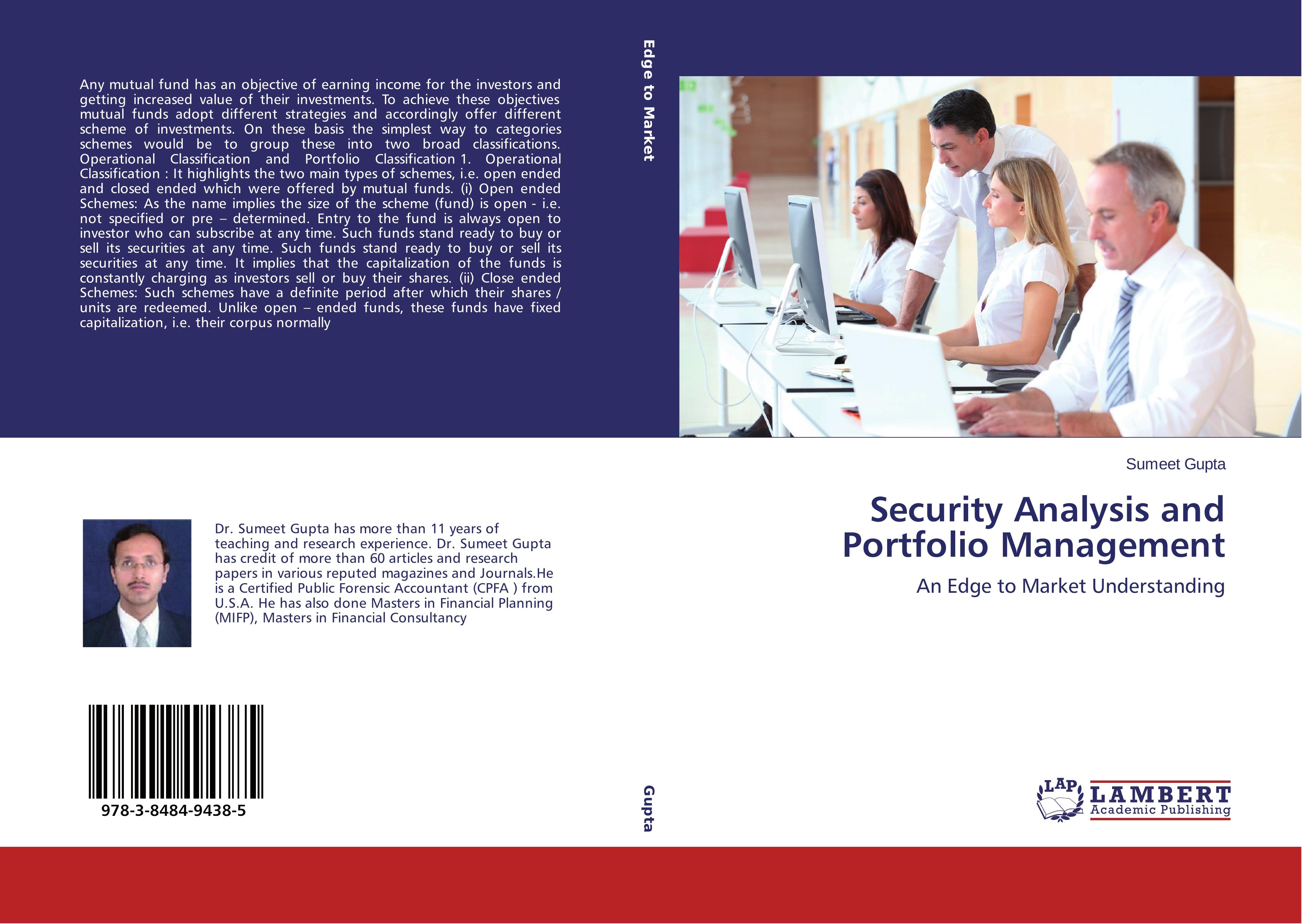 Security Analysis and Portfolio Management / An Edge to Market Understanding / Sumeet Gupta / Taschenbuch / Paperback / 232 S. / Englisch / 2012 / LAP LAMBERT Academic Publishing / EAN 9783848494385 - Gupta, Sumeet