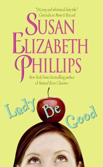 Lady Be Good / Susan Elizabeth Phillips / Taschenbuch / 372 S. / Englisch / 1999 / Harper Collins Publ. USA / EAN 9780380794485 - Phillips, Susan Elizabeth