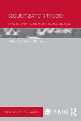 Securitization Theory / How Security Problems Emerge and Dissolve / Thierry Balzacq / Taschenbuch / Englisch / Routledge / EAN 9780415556286 - Balzacq, Thierry