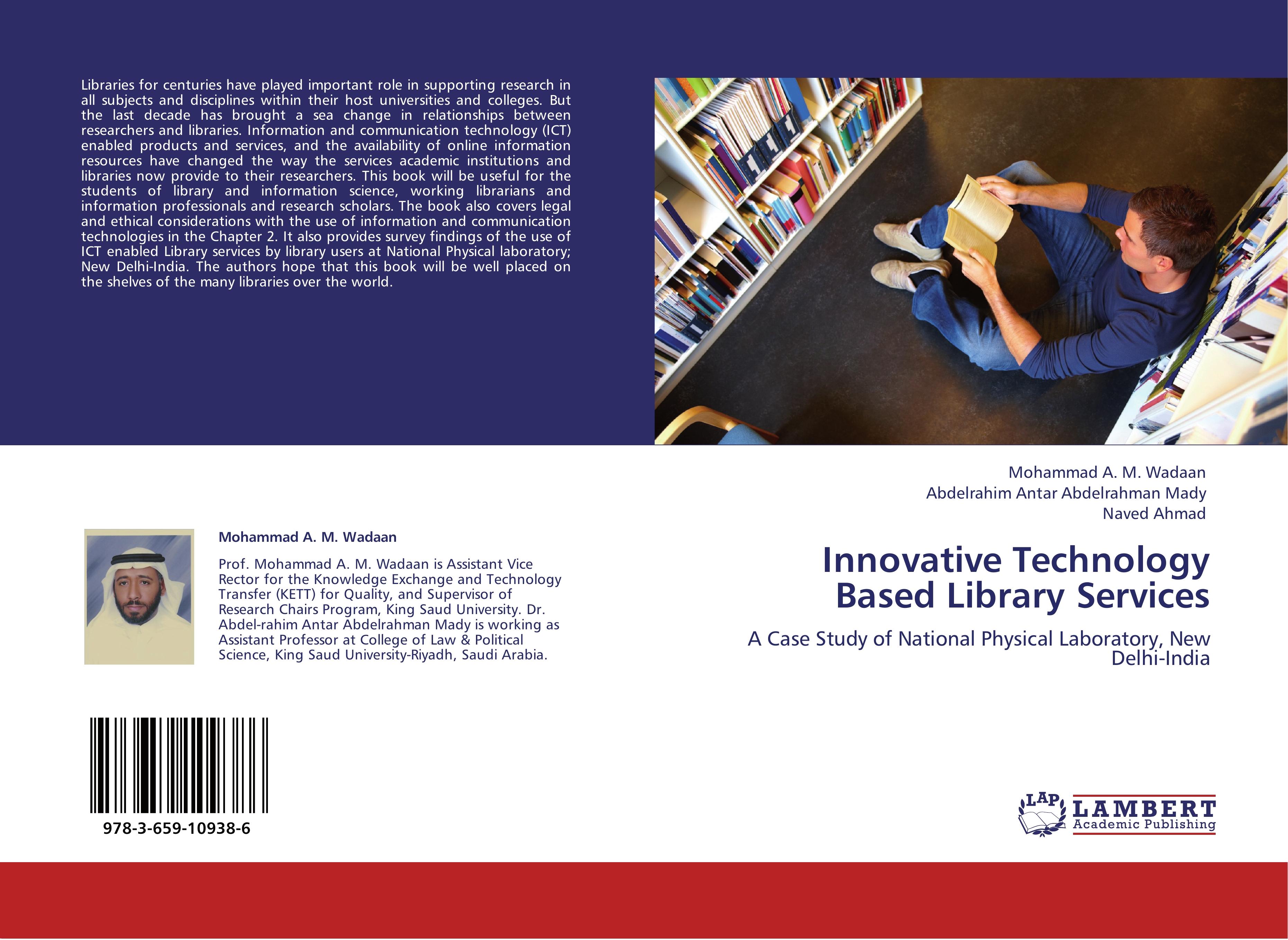 Innovative Technology Based Library Services / A Case Study of National Physical Laboratory, New Delhi-India / Mohammad A. M. Wadaan (u. a.) / Taschenbuch / Paperback / 84 S. / Englisch / 2012 - Wadaan, Mohammad A. M.