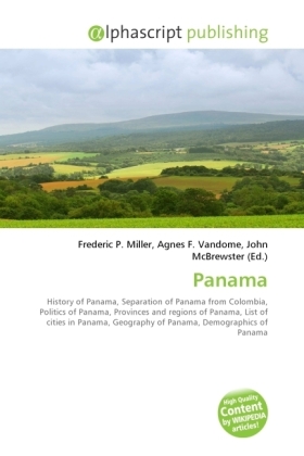 Panama / Frederic P. Miller (u. a.) / Taschenbuch / Englisch / Alphascript Publishing / EAN 9786130220587 - Miller, Frederic P.