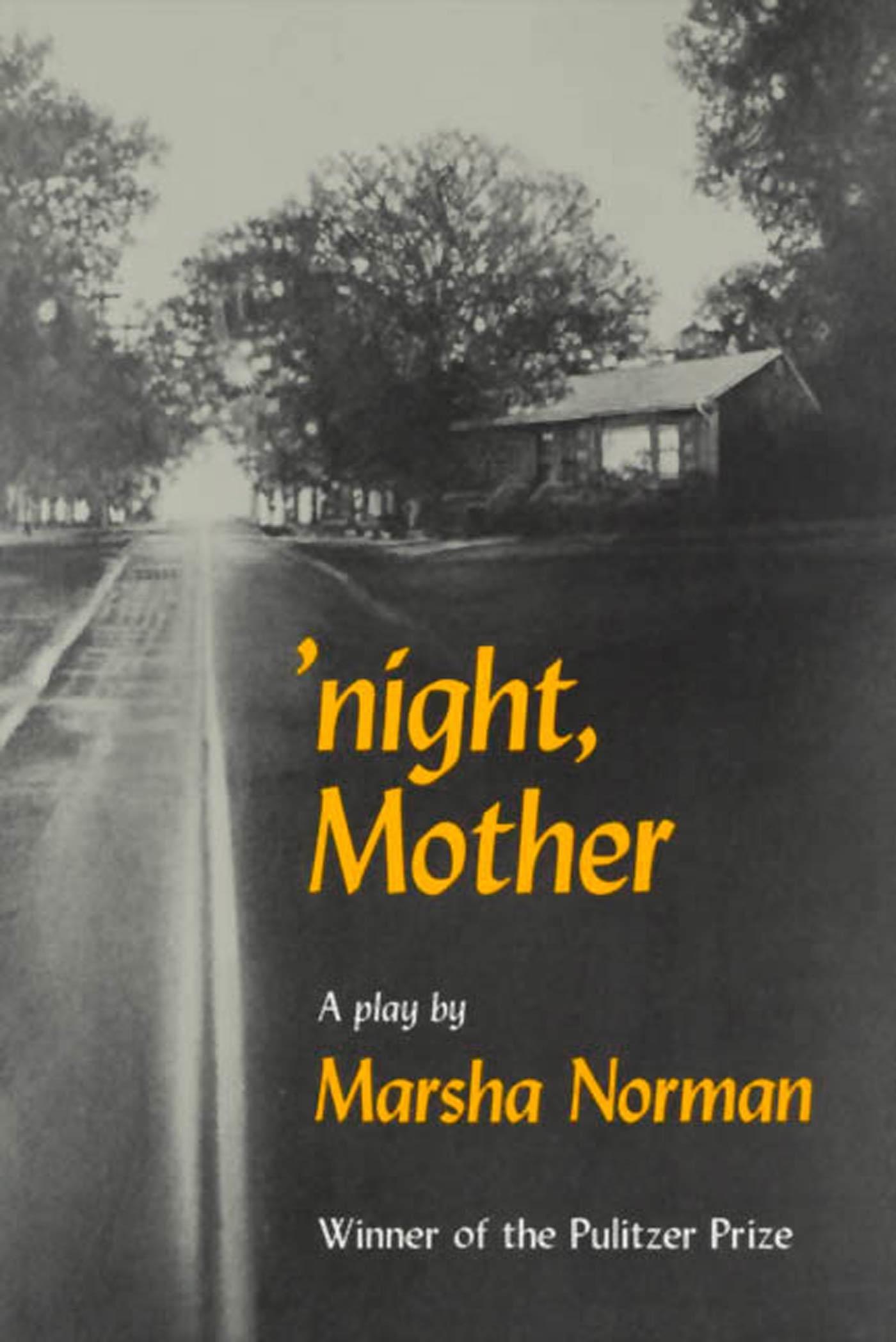 Night, Mother: A Play / Marsha Norman / Taschenbuch / Mermaid Dramabook / Englisch / 2009 / FARRAR STRAUSS & GIROUX / EAN 9780374521387 - Norman, Marsha