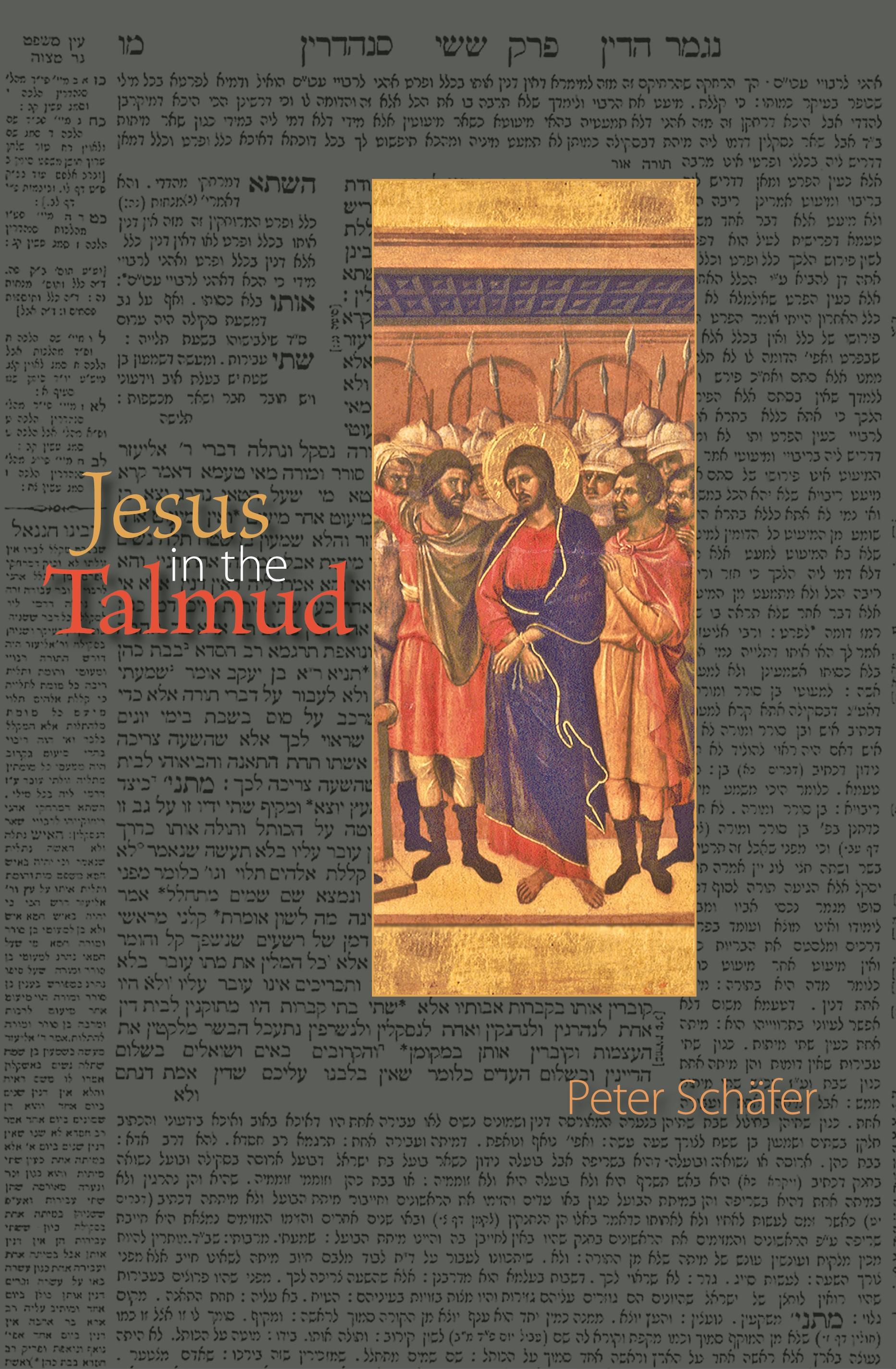 Jesus in the Talmud / Peter Schäfer / Taschenbuch / Kartoniert / Broschiert / Englisch / 2009 / Princeton University Press / EAN 9780691143187 - Schäfer, Peter
