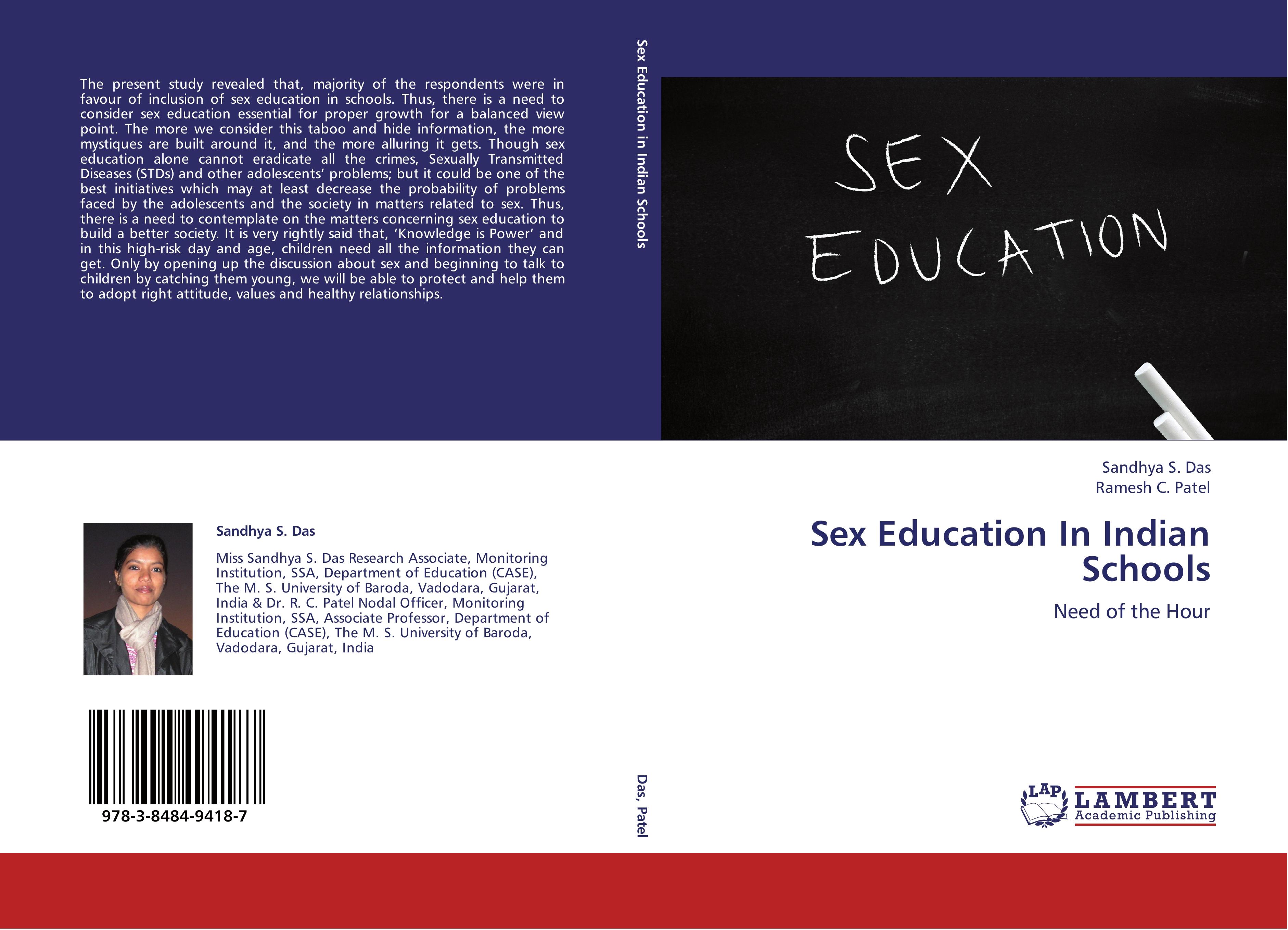 Sex Education In Indian Schools / Need of the Hour / Sandhya S. Das (u. a.) / Taschenbuch / Paperback / 140 S. / Englisch / 2012 / LAP LAMBERT Academic Publishing / EAN 9783848494187 - Das, Sandhya S.