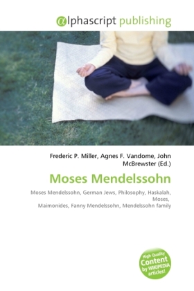 Moses Mendelssohn / Frederic P. Miller (u. a.) / Taschenbuch / Englisch / Alphascript Publishing / EAN 9786130269487 - Miller, Frederic P.